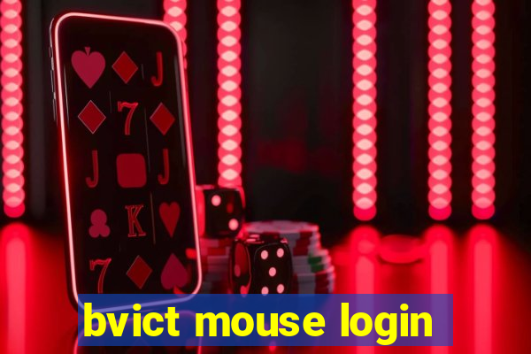 bvict mouse login